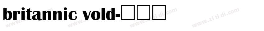 britannic vold字体转换 britannic vold字体转换